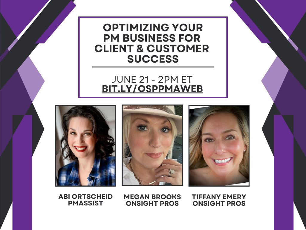 Webinar Alert: Optimizing Your PM Business for Client and Customer Success